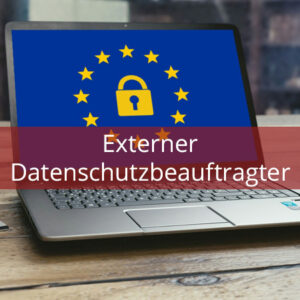 Externer Datenschutzbeauftragter